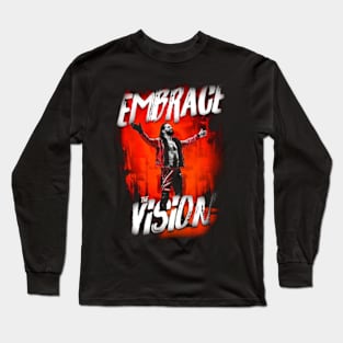 Embrace The Vision Long Sleeve T-Shirt